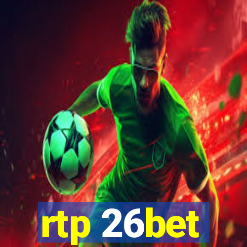 rtp 26bet